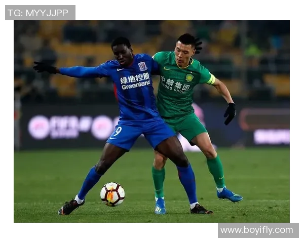 2017年北京国安与上海申花激战成名的经典对决回顾与分析 2017年北京国安与上海申花激战成名的经典对决回顾与分析