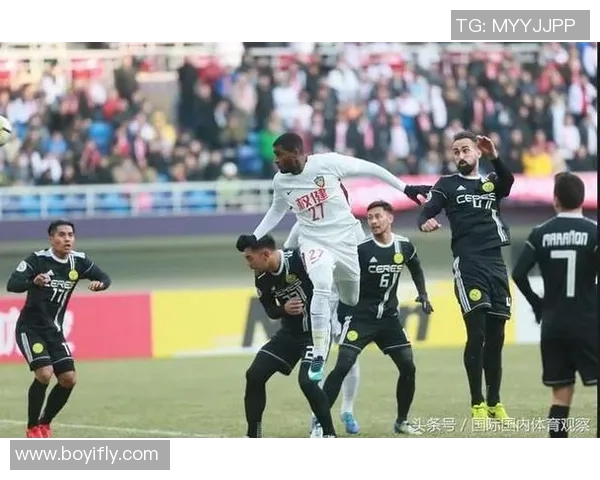 权健与杰志全场激战回顾球员表现与战术分析一览无遗